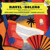 Ravel: Boléro; Ma Mère L'Oye