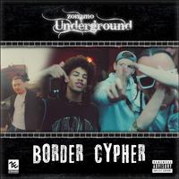 Border Cypher - Zonamo Cyphers - 2