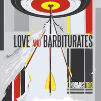 Love and Barbiturates