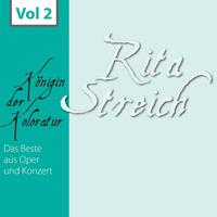 Rita Streich - Königin der Koloratur, Vol. 2