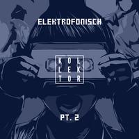 Elektrofonisch, Pt. 2