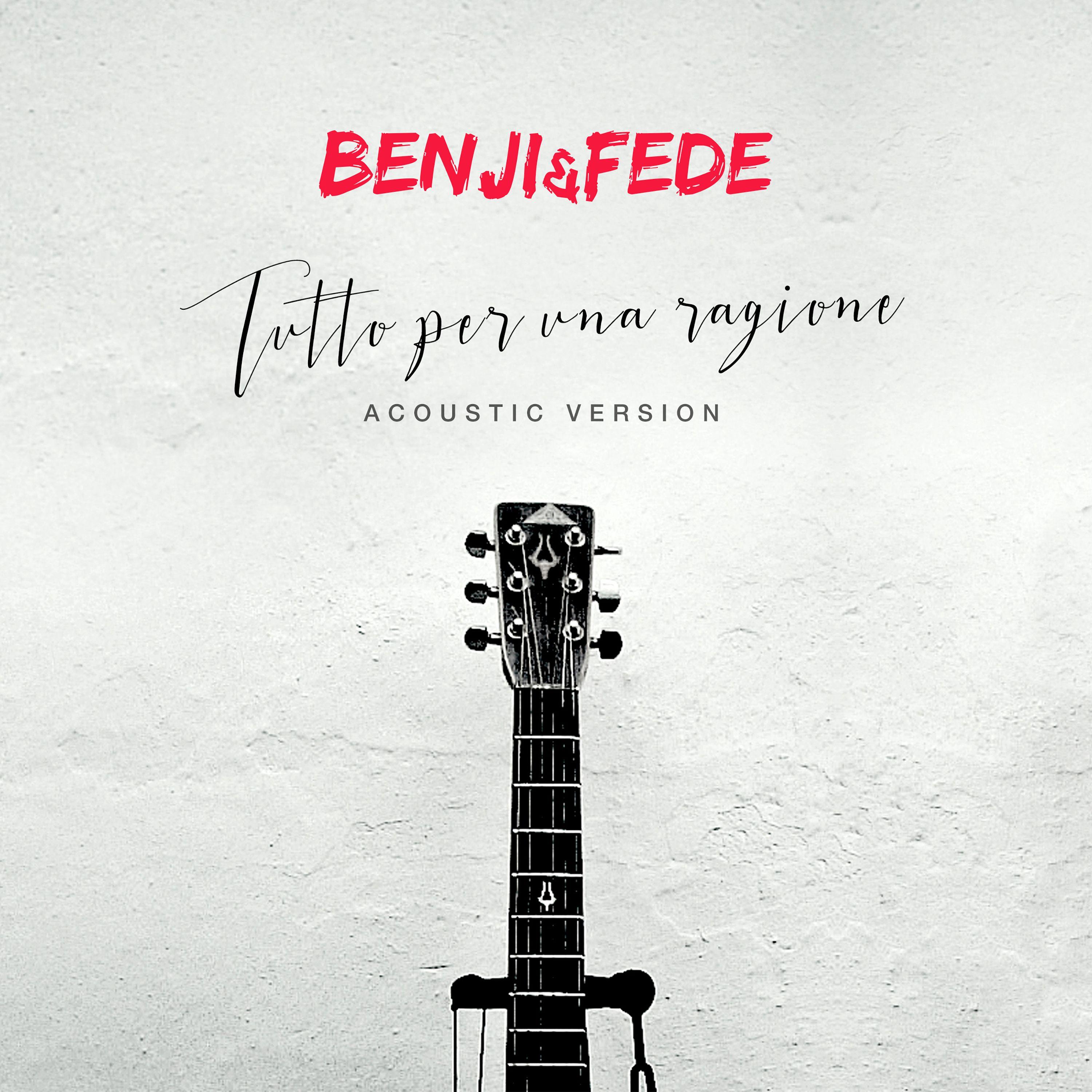 Tutto per una ragione (Acoustic Version)