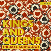 Kings and Queens: The Jazz Anthology, Vol. 1