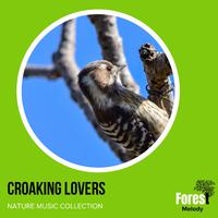 Croaking Lovers - Nature Music Collection