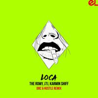 Loca (Doc & Hustle Remix)