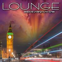 Lounge - Absolute Underground Tunes