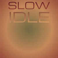 Slow Idle