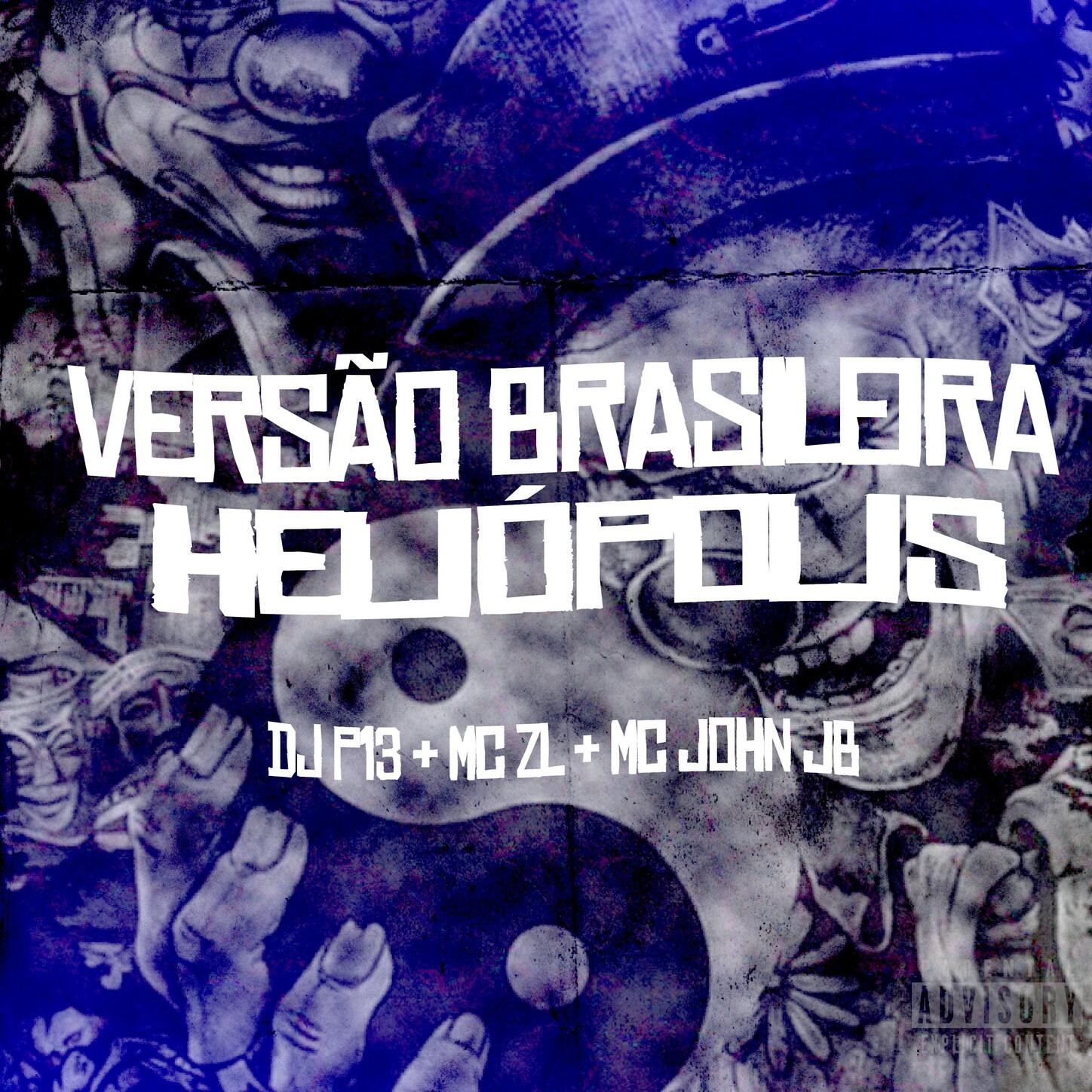 Versão Brasileira Heliópolis