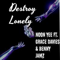 Destroy Lonely (feat. Grace Davies & Benny Jamz)