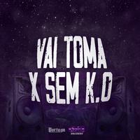 Vai Toma X Sem K.O