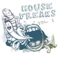 House Freaks, Vol. 1