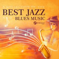 A Collection of the Best Jazz and Blues Music