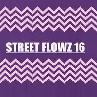 STREET FLOWZ 16