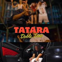 TATARA (Doble Tono) (feat. PAPERA, Lomiiel & Alex Rosario)