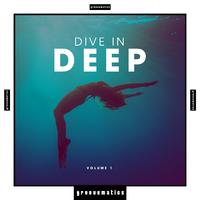 Dive in Deep, Vol. 1