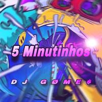 5 Minutinhos na treta