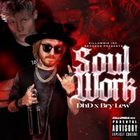 Soul Work (feat. Bry Lew)