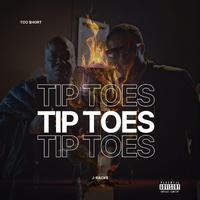 Tip Toes (feat. Too $hort)