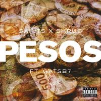 Pesos (feat. Gatsb7)