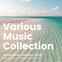 Various Music Collection Vol.157 -Selected & Music-Published by Audiostock-