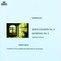 Beethoven: Piano Concerto No.4; Symphony No.2 (Chamber Versions)