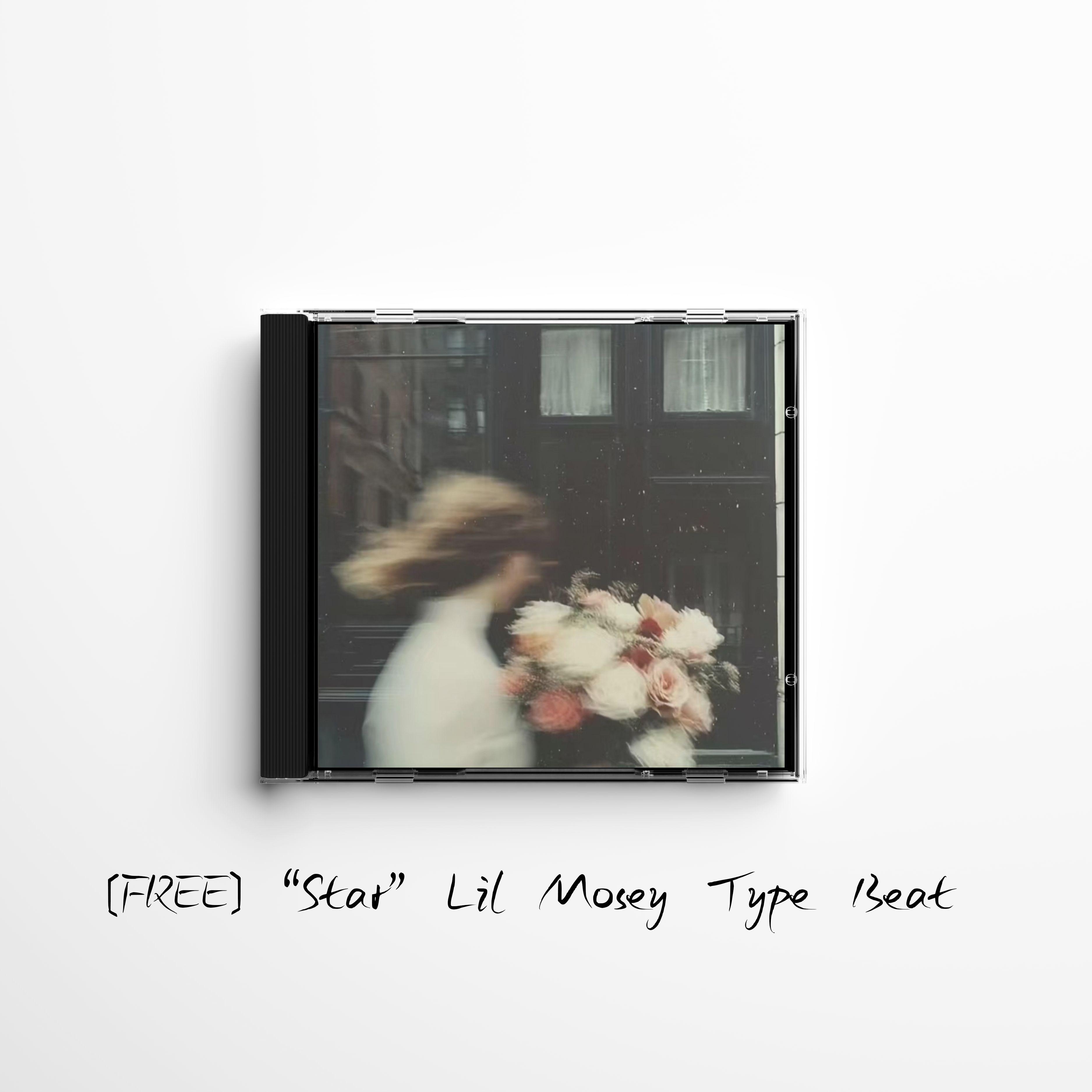 [FREE]"STAR" Lil Mosey Type Beat封面