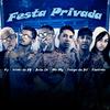 Bola CH - Festa Privada (feat. Flavinha, Ivinho Da Pg & Mc KF)