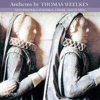 Thomas Weelkes: Anthems (English Orpheus 10)