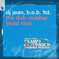 The Dub-Clubber (Mad Mix)