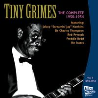 The Complete Tiny Grimes 1950-1954 - Vol.4