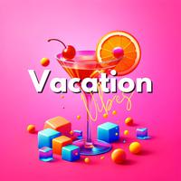 Vacation Vibes: Summer Chillout Mix 2024