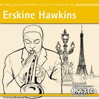 Beyond Patina Jazz Masters: Erskine Hawkins