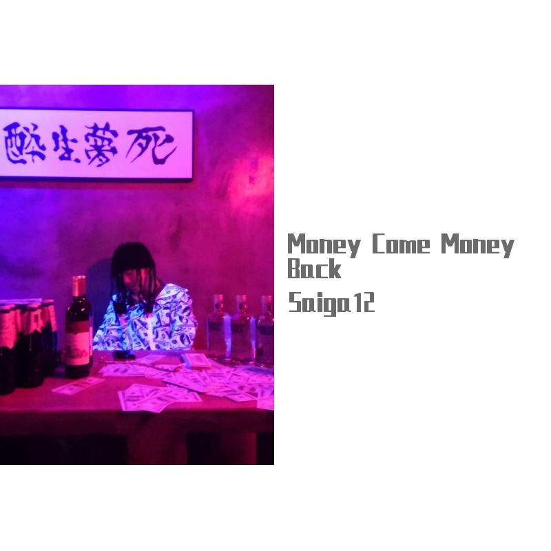 Money Come Money Back（Prod.by Licy Boi Beats）