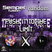 Push It To The Limit (Semperfusion x random Edit)