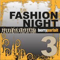 Fashion Night, Vol. 3