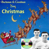 Buchanan & Goodman Save Christmas