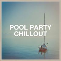 Pool Party Chillout