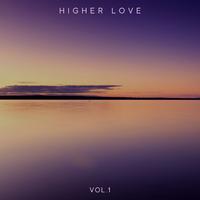 Higher Love, Vol. 1