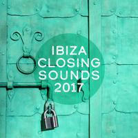 Ibiza Closing Sounds 2017