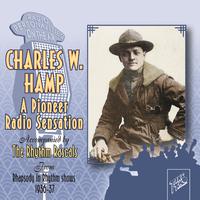 Charles W. Hamp: A Pioneer Radio Sensation