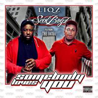 Somebody Loves You (feat. The Jacka)