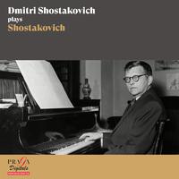 Shostakovich plays Shostakovich