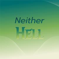 Neither Hell