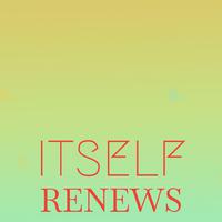 Itself Renews