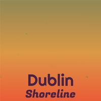 Dublin Shoreline