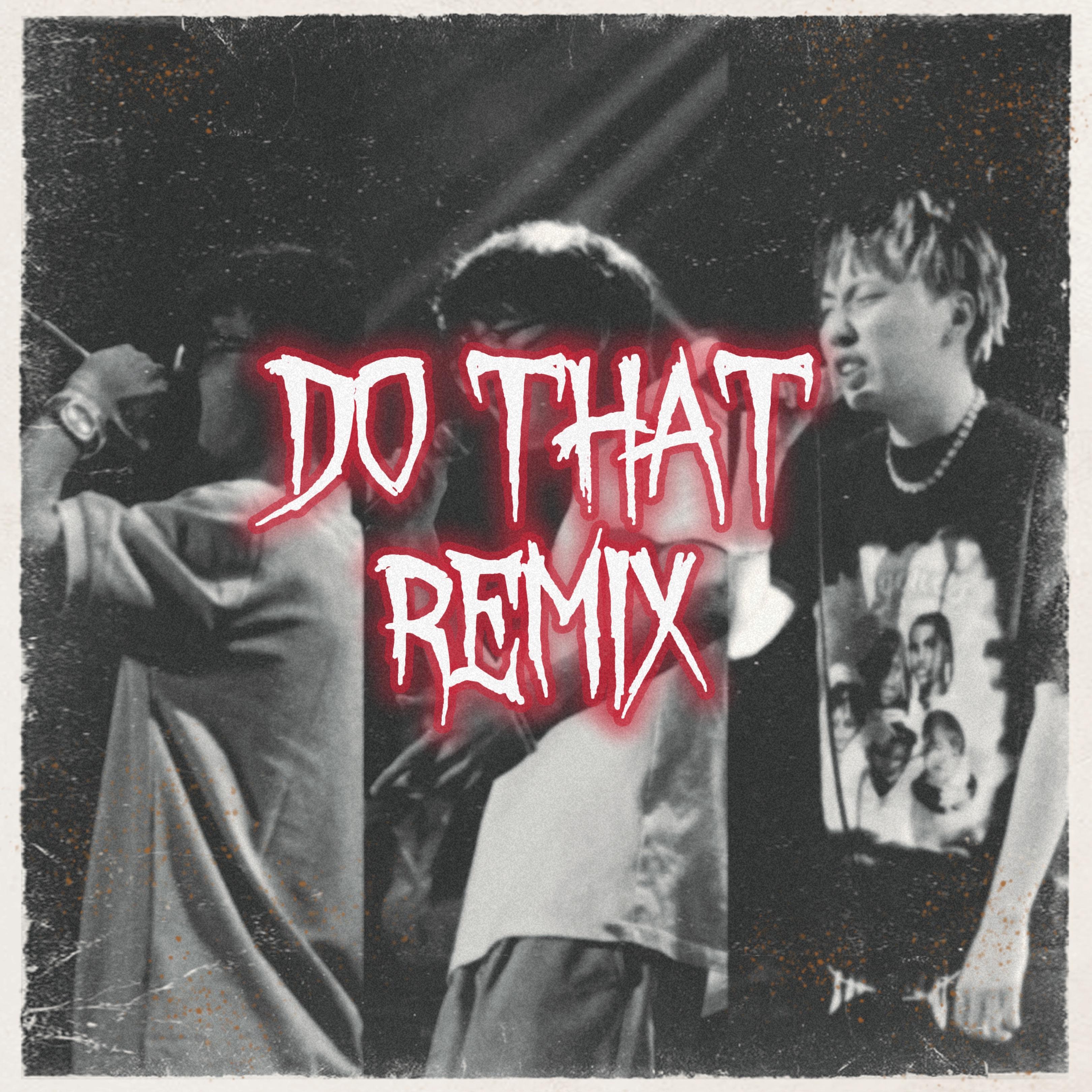 Do that remix