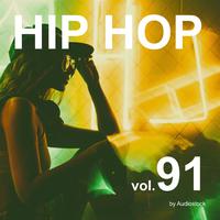 HIP HOP, Vol. 91 -Instrumental BGM- by Audiostock