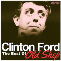 Old Shep - The Best Of Clinton Ford