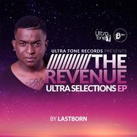 Ultra Selections: The Revenue EP By Lastborn