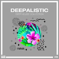 Deepalistic - Deep House Collection, Vol. 8